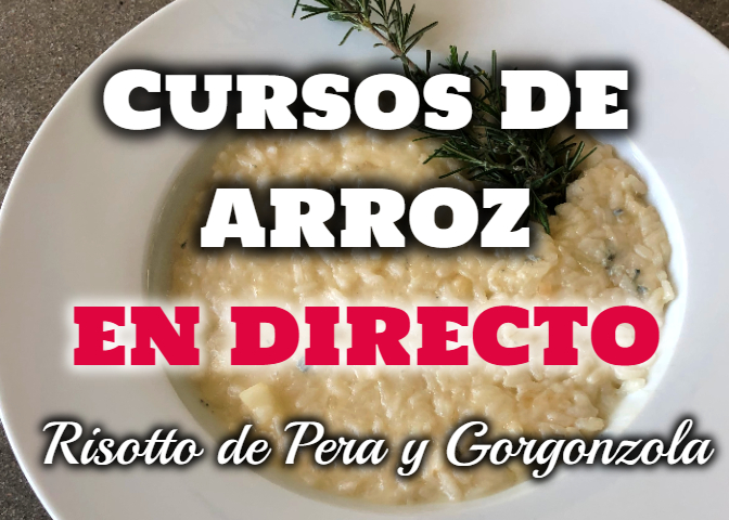 CURSO DE ARROZ: RISOTTO DE PERA Y GORGONZOLA